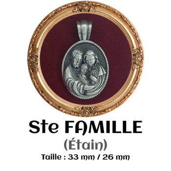 MÉDAILLE SAINTE FAMILLE EN ÉTAIN
